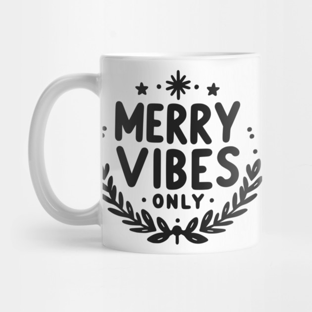 Merry Vibes Only by Frank Ring