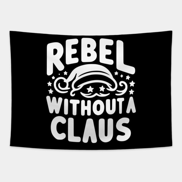 Rebel Without a Claus Tapestry by Frank Ring