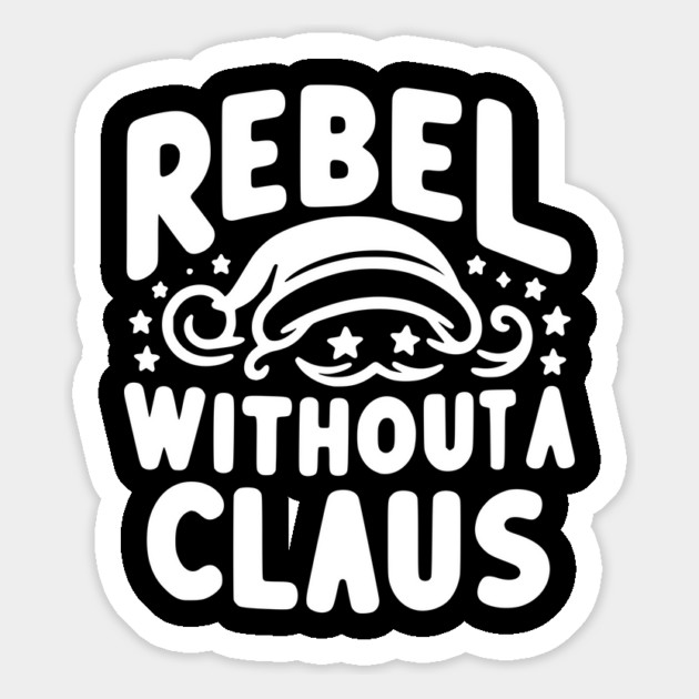 Rebel Without a Claus Magnet by Frank Ring