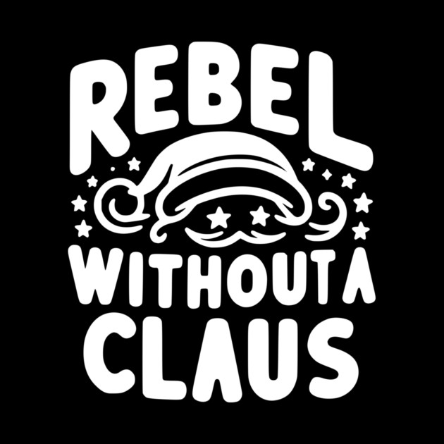 Rebel Without a Claus by Frank Ring