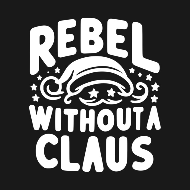 Rebel Without a Claus by Frank Ring
