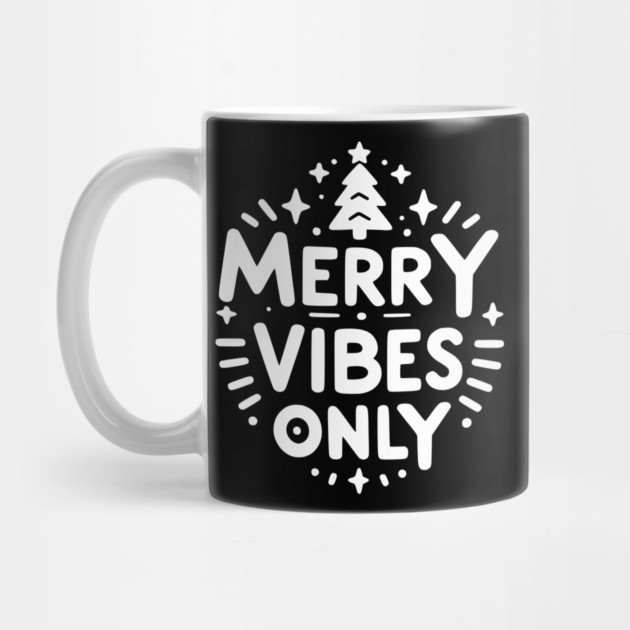 Merry Vibes Only by Frank Ring