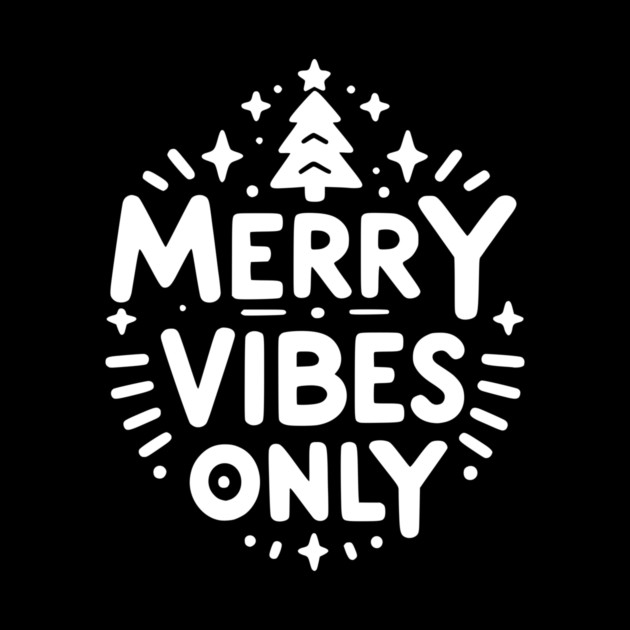 Merry Vibes Only by Frank Ring