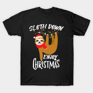 Sloth down enjoy christmas T-Shirt
