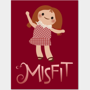 Misfit - Dolly for Sue Posters and Art