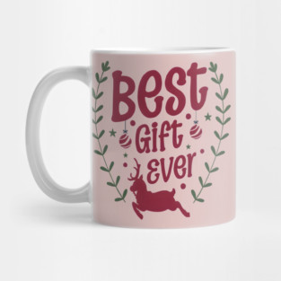 Best give ever Christmas Gift T-Shirt Mug