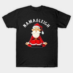 Namasleigh Santa Yoga Funny Namaste Christmas T-Shirt