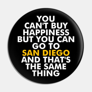 San Diego Happiest Place Pin