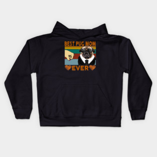 best pug mom ever Kids Hoodie