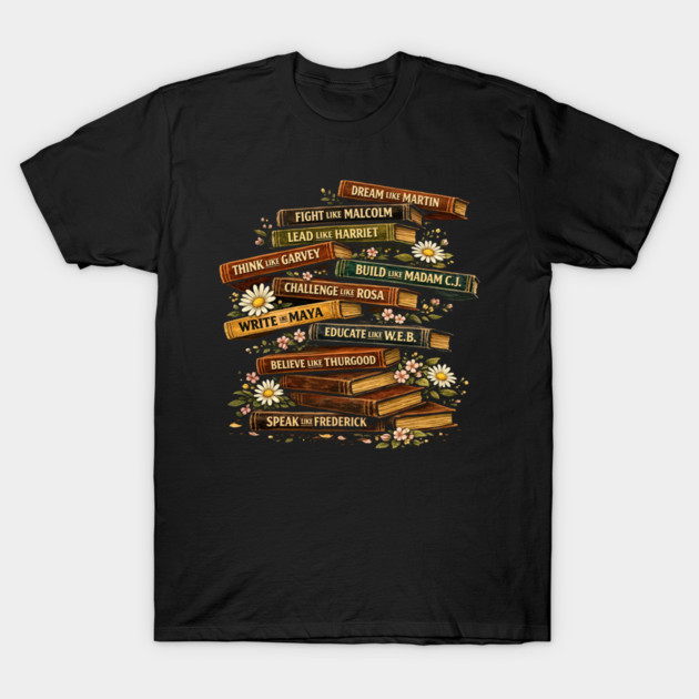 Heroes-of-Black-history T-Shirt by wfreed