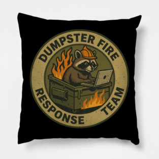dumpster-fire-response-team Pillow
