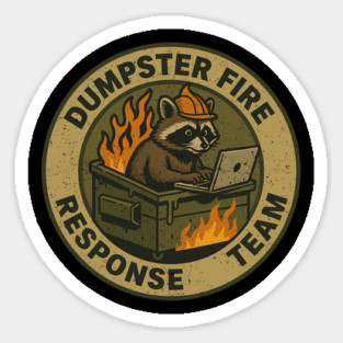 dumpster-fire-response-team Sticker