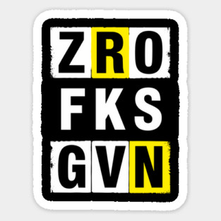 Zero Fks Gvn Sarcastic Humor Anti Establishment Magnet