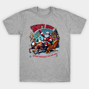SANTA'S HERE spread happiness Christmas gift T-Shirt