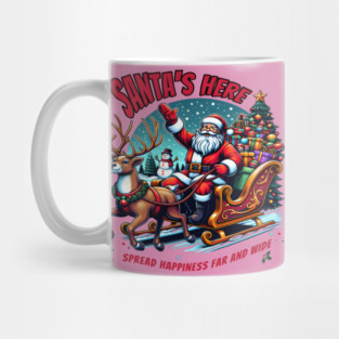 SANTA'S HERE spread happiness Christmas gift Mug