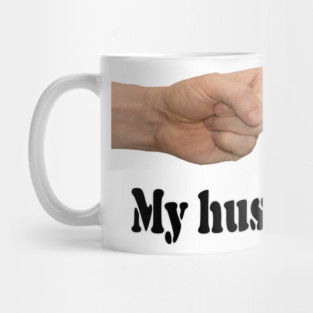 My husband Mug