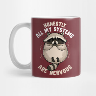 All Systems Are Nervous Mug
