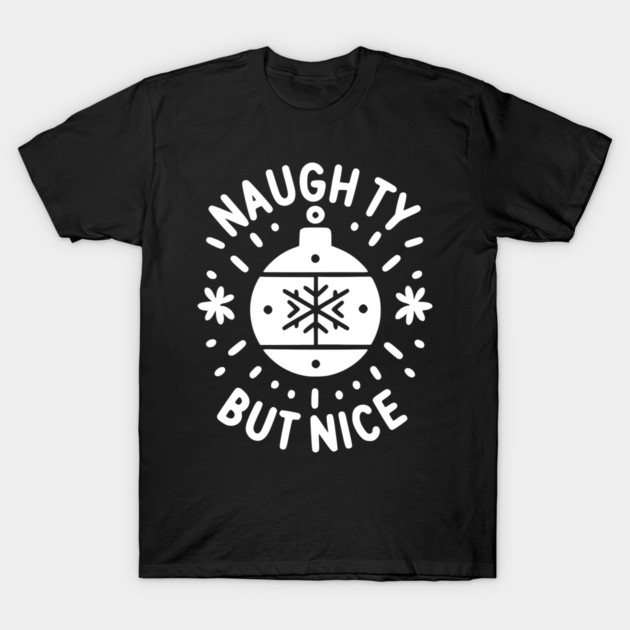 Naughty but Nice T-Shirt by Frank Ring