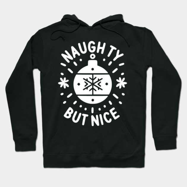 Naughty but Nice Hoodie by Frank Ring