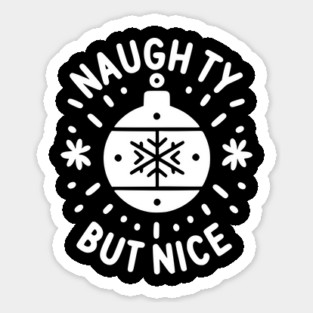 Naughty but Nice Sticker