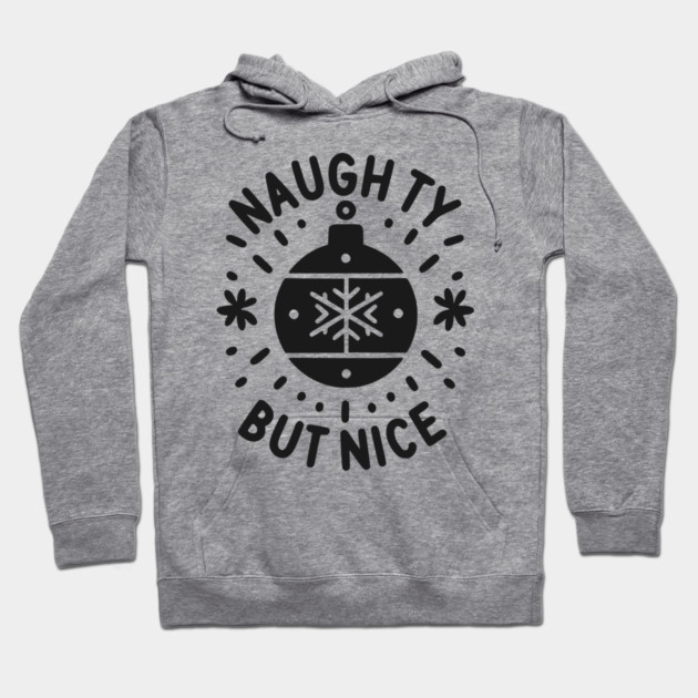 Naughty but Nice Hoodie by Frank Ring