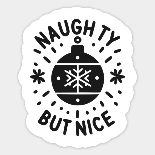 Naughty but Nice Sticker by Frank Ring