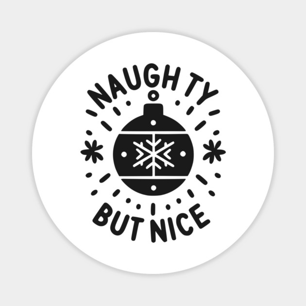 Naughty but Nice Magnet by Frank Ring