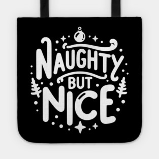 Naughty but Nice Tote