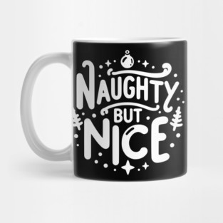 Naughty but Nice Mug