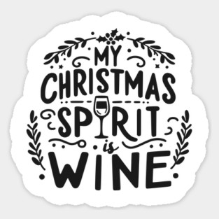My Christmas Spirit is Wine Magnet