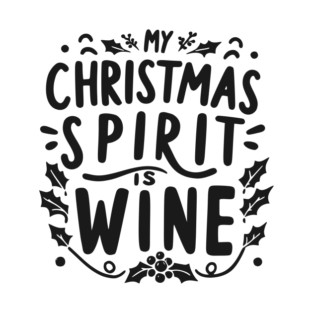 My Christmas Spirit is Wine T-Shirt