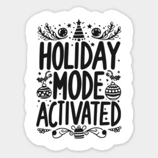 Holiday Mode Activated Magnet