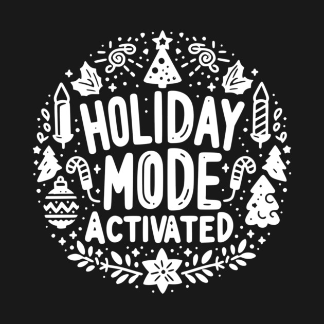 Holiday Mode Activated by Frank Ring