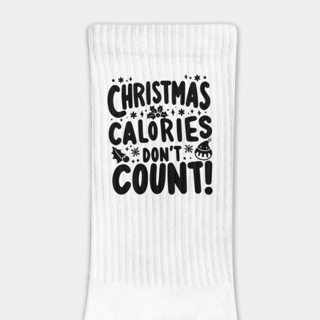Christmas Calories Don’t Count by Frank Ring