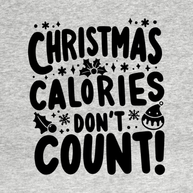 Christmas Calories Don’t Count by Frank Ring