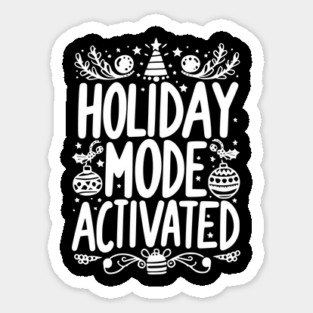 Holiday Mode Activated Magnet