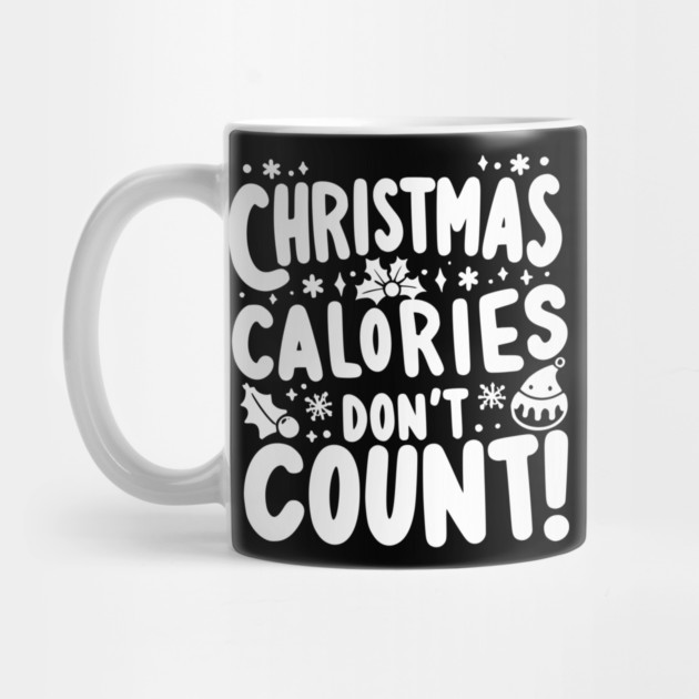 Christmas Calories Don’t Count by Frank Ring