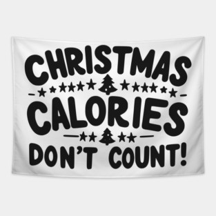 Christmas Calories Don’t Count Tapestry