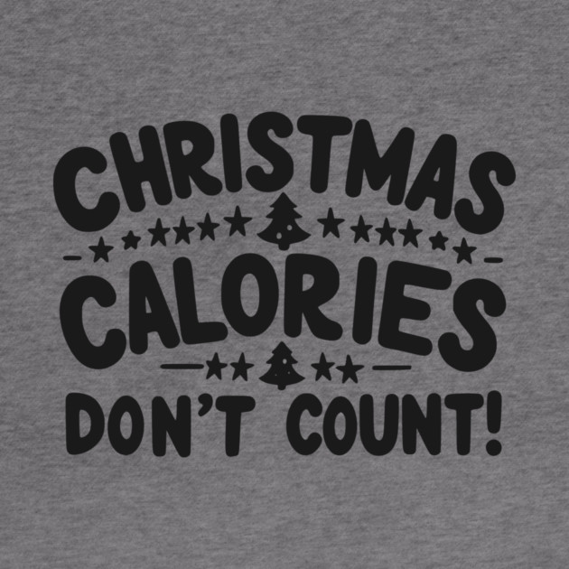 Christmas Calories Don’t Count by Frank Ring