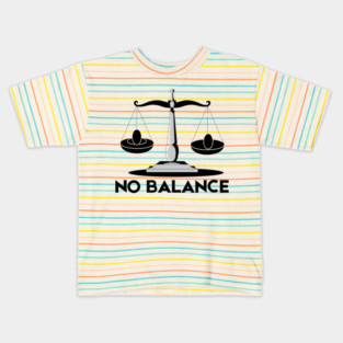 No Balance Kids T-Shirt