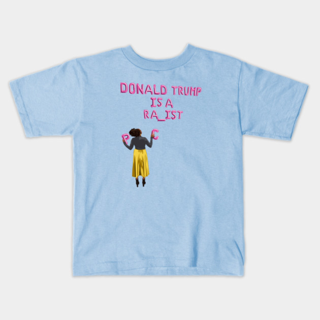 Donald Trump is a... Kids T-Shirt by BLCKSMTH
