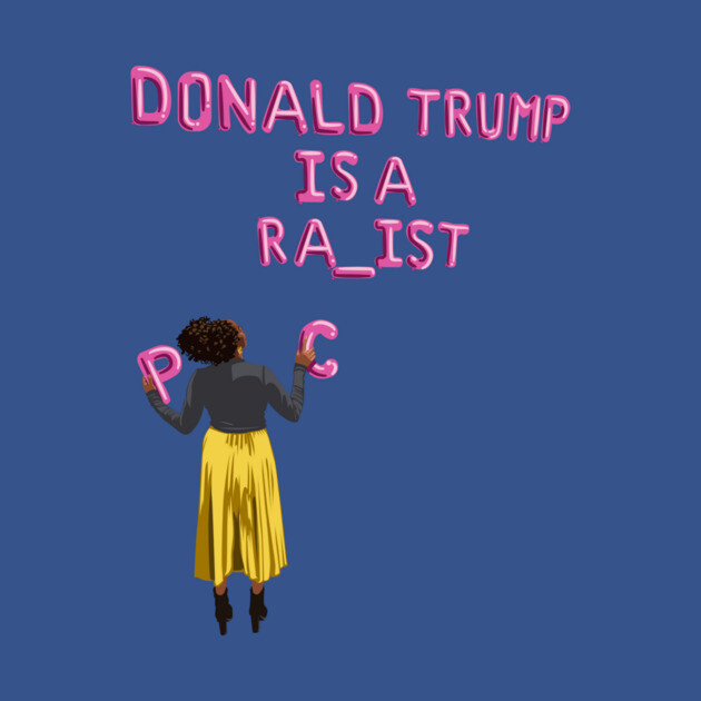 Donald Trump is a... by BLCKSMTH