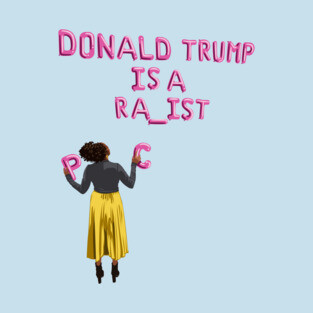 Donald Trump is a... T-Shirt