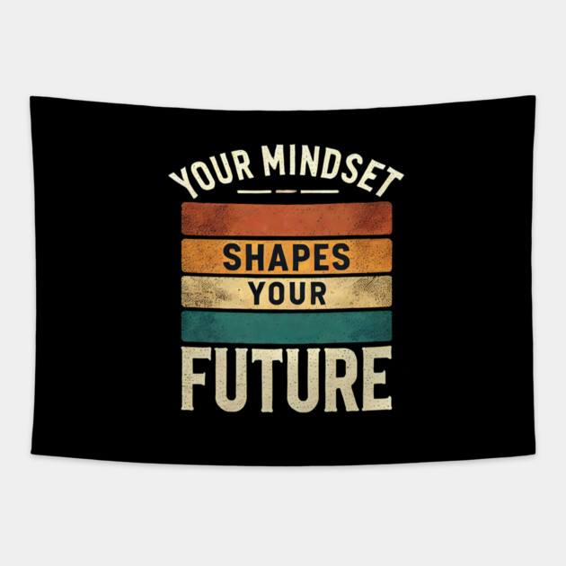 Motivational Quote, Mindset Shapes Your Future, Success Tapestry by logiamerch