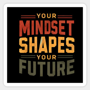 Motivational Quote, Mindset Shapes Your Future, Success Sticker
