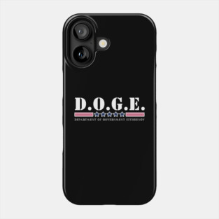 DOGE Department of Government Efficiency Phone Case