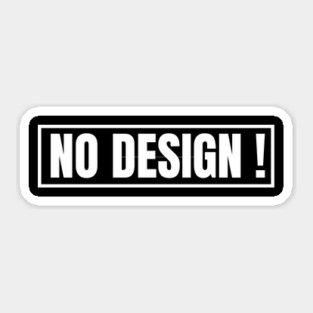 No Design Funny Sticker