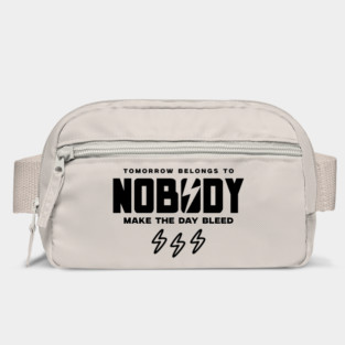 TOMORROW BELONGS TO NOBODY Bag