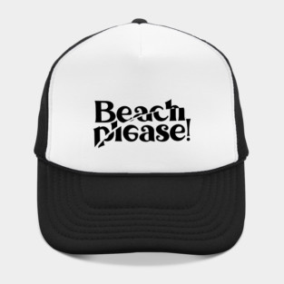 BEACH PLEASE! Hat