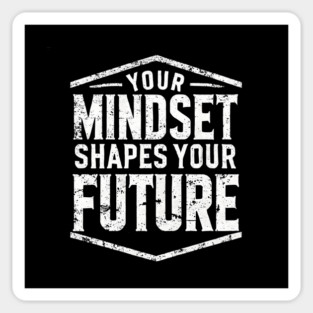Motivational Quote, Mindset Shapes Your Future, Success Sticker